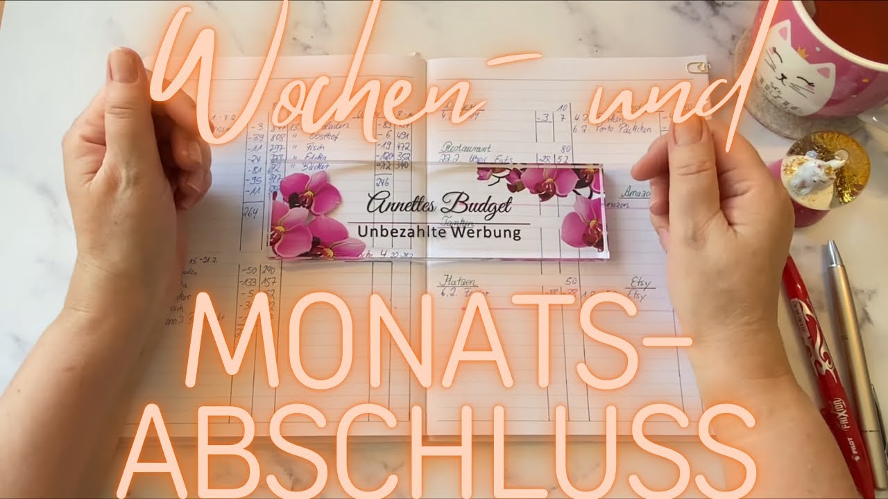 4.  Wochen- und Monatsabschluss Februar / Plus oder Minus?  / Sparen mit der Umschlagmethode 