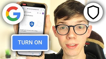 How To Turn On Two Factor Authentication On Google & Gmail - Full Guide