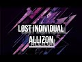 Lst individual  allizon official music visualizer