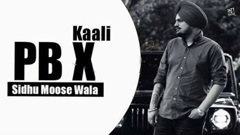 PBX Kaali - Sidhu Moose Wala ft. Mozzy (Official Video) | Latest Punjabi Song 2022