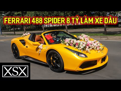 Ferrari 488 Spider 8 TỶ làm xe hoa tại Sài Gòn, Phan Công Khanh tham dự với chiếc xe ĐẶC BIỆT | XSX