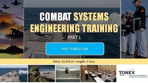 Combat Systems Engineering Training : Part 1