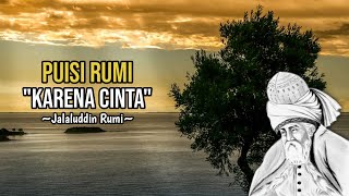 Ngaji Filsafat | Puisi Cinta Rumi: Karena Cinta - Ust. Dr. Fahruddin Faiz