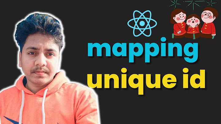Unique ID Mapping in React JS - Learn with Tutorial
