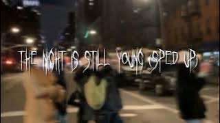 Nicki Minaj - The Night Is Still Young (sped up)