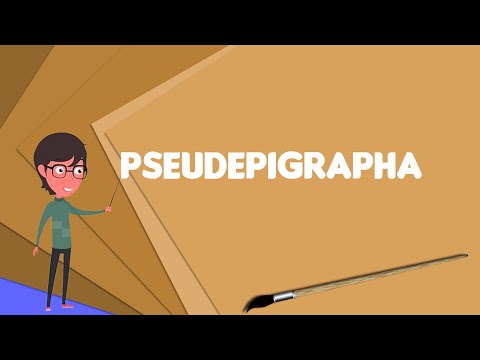 วีดีโอ: Pseudepigrapha ในพระคัมภีร์คืออะไร?