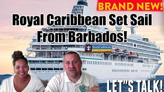 Royal Caribbean Set Sail From Barbados! Cruise News Updates!