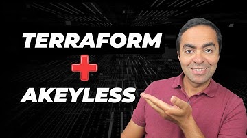 Terraform Meets Akeyless: Smarter Secrets