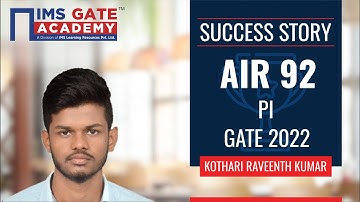 🏆GATE 2022 Result AIR - 92 | PI ft. Kothari Raveenth Kumar | IMS GATE Academy