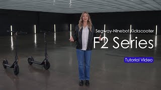 Segway-Ninebot Tutorial | Kickscooter F2 Series