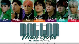 NCT DREAM (엔시티 드림) - 'BETTER THAN GOLD' (지금) Lyrics [Color Coded_Han_Rom_Eng]