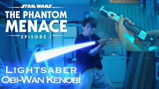 STAR WARS】EP1 Obi-Wanのライトセーバーを徹底再現！｜Realistic
