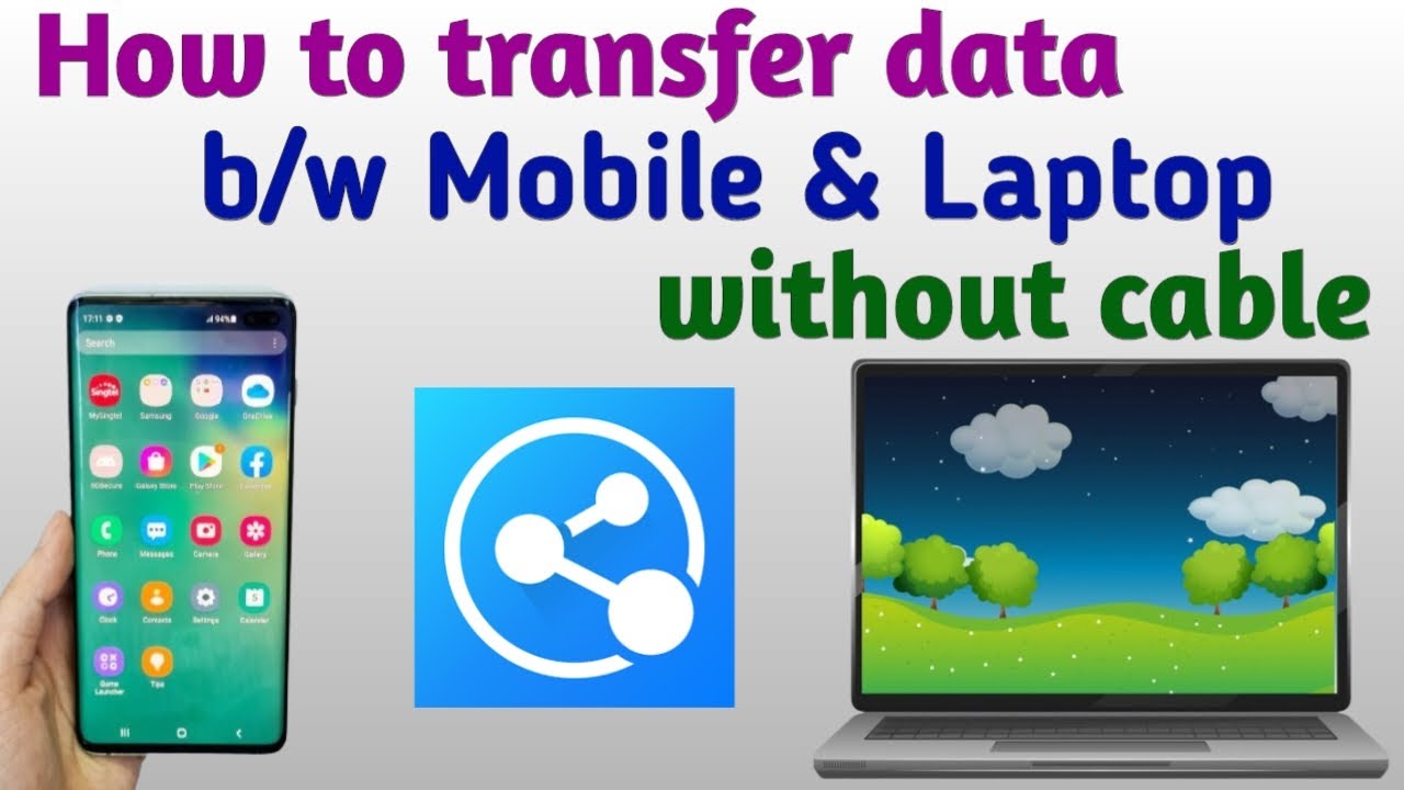 How To Transfer Data From Mobile To Laptop Without Cable Transfer How To Transfer Data From Mobile To Laptop Without Cable Transfer