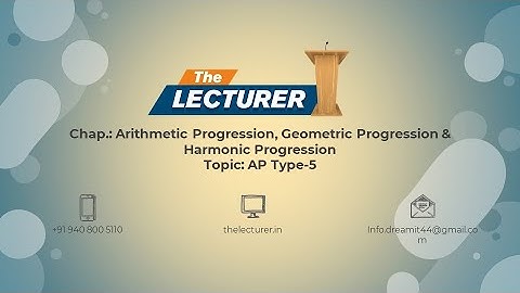 Chap.: Arithmetic Progression, Geometric Progression & Harmonic Progression Topic: AP Type-5