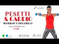 Cardio e pesetti total body workout dinamico per dimagrire e tonificare