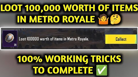 LOOT 100000 WORTH OF ITEMS  IN METRO ROYALE | 4.0 PRIZE PATH MISSION
