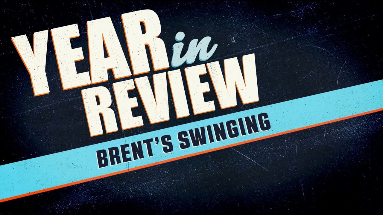 2019 Year In Review Brent Hatleys Swinging