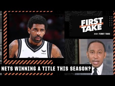 The Nets winning a title because of Kyrie Irving would send the wrong message - Stephen A.