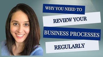 Why You Need to Review Your Business Processes Regularly