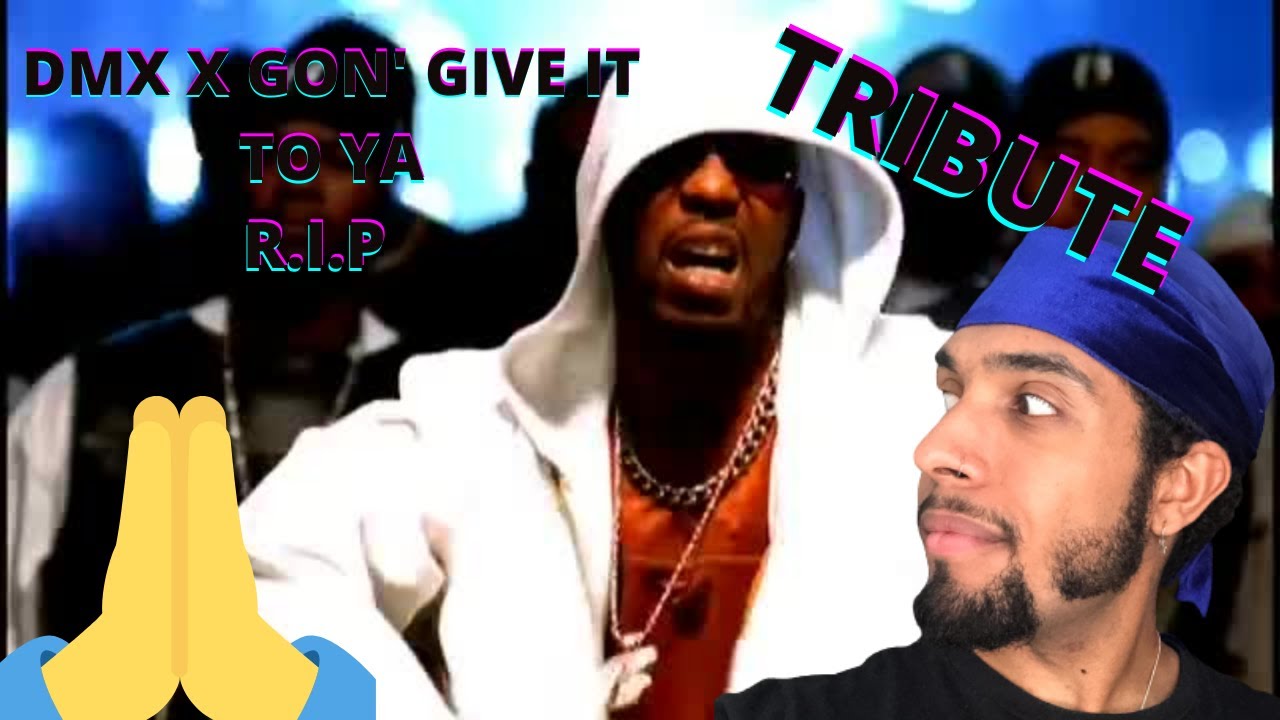DMX X GON' GIVE IT TO YA (TRIBUTE) (REACTION!!!) - YouTube