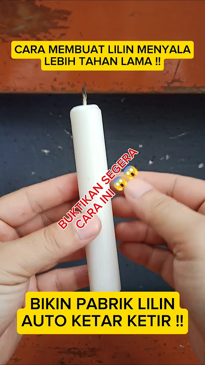 CARA MEMBUAT LILIN MENYALA LEBIH TAHAN LAMA !! #idekreaktif #diy #kreatif