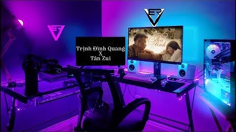 Phụ Tình ( Remix ) - Trịnh Đình Quang x Dj Tân Zui
