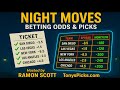 MLB, NHL ,WNBA, NBA Betting Odds, Picks - NIGHT MOVES Show for Mon., May 25, 2026