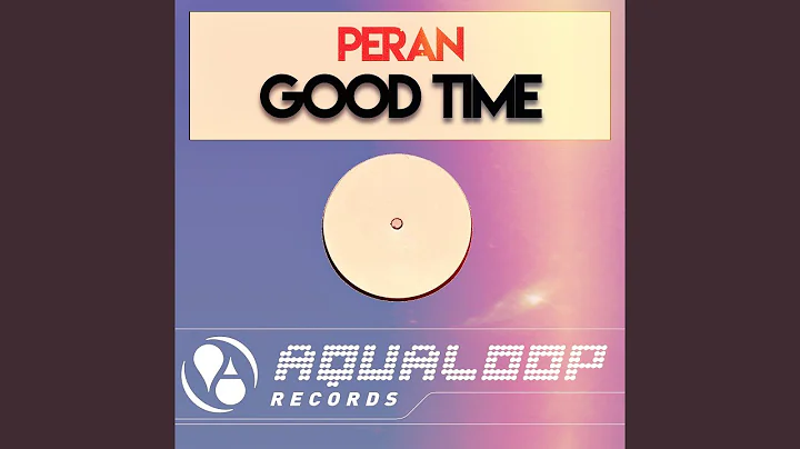 Good Time (Original Mix)