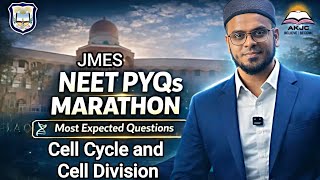JMES NEET PYQs Marathon 2026 | Cell Cycle and Cell Division | Ziyaans Biology
