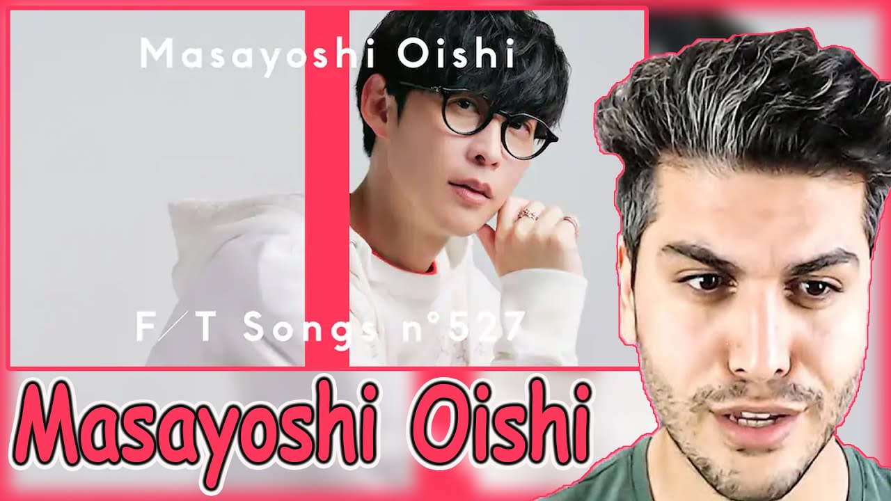 Masayoshi Oishi (オーイシマサヨシ) - オーイシマサヨシ - uni-verse / THE FIRST TAKE REACTION