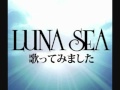 LUNA SEA Crazy About You