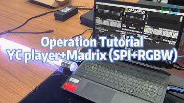 YC-Player + Madrix lighting control process in under 4 mins through practical application--SPI RGBW