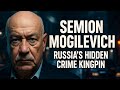 Semion Mogilevich Russia S Hidden Crime Kingpin Semion Mogilevich Russia S Hidden Crime Kingpin
