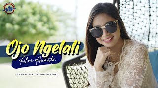 Alvi Ananta - Ojo Ngelali