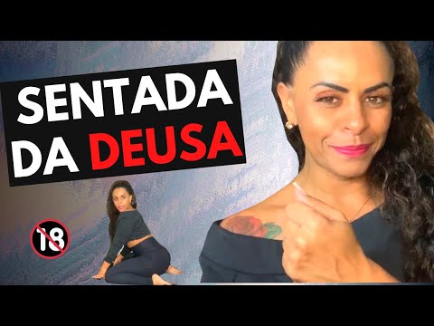 SENTADA DA DEUSA - APRENDA A CAVALGAR NELE!