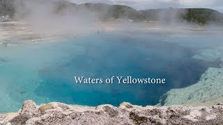 InDepth: Waters of Yellowstone