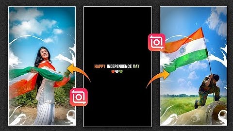 Happy Independence Day Video Editing In inshot | 15 August Status Video Editing in inshot app