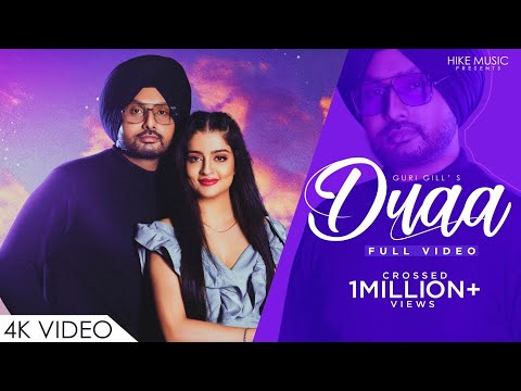 Duaa  (Official Video) Guri gill |  Grand Singh | New Punjabi Songs 2021 | Latest Punjabi Songs 2021