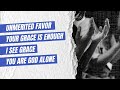 Unmerited favor  your grace is enough  i see grace  you are god alone  htbc praise  worship