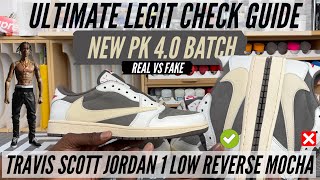 ULTIMATE LEGIT CHECKING GUIDE | TRAVIS SCOTT JORDAN 1 LOW REVERSE MOCHA | PK 4.0 | REAL VS FAKE