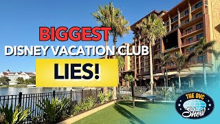 The Biggest LIES About Disney Vacation Club!