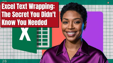 Excel Text Wrapping: The Secret You Didn