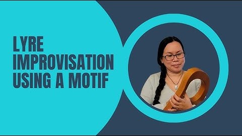 Lyre Improvisation Using A Motif