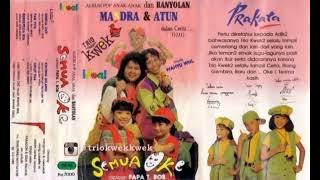 Trio Kwek Kwek - Semua Oke (feat. Mandra & Atun)   Composer - Papa T. Bob (1997)