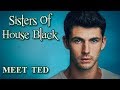 Meet Ted Tonks- Sisters of House Black (An Unofficial Fan Film)