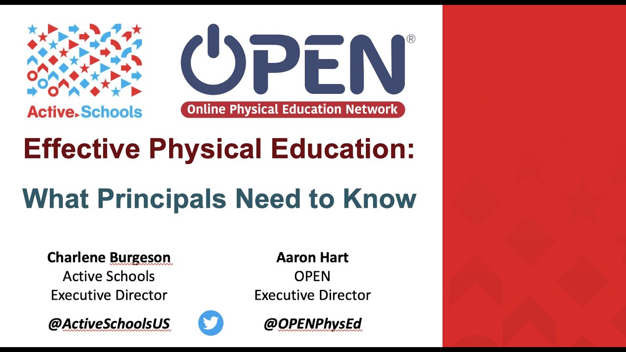 Effective Physical Education: What Principals Need To Know (Active Schools & OPEN)