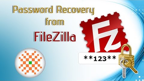 Recover Forgotten Password of FileZilla Account