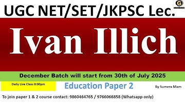 Ivan Illich By Sumera Mam NTA UGC NET|JK SET|JKPSC Lec.2025