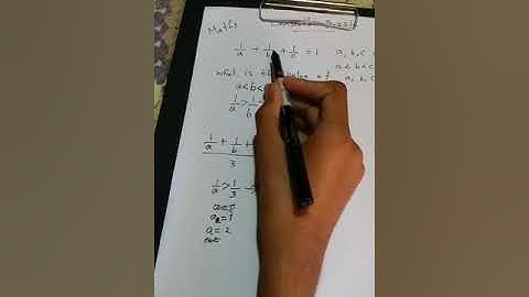 1/a+1/b+1/c=1 What is the value of a,b,c