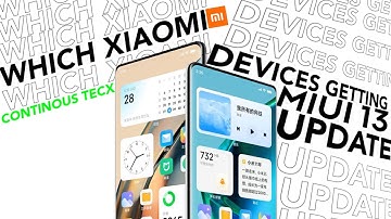 Which Xiaomi Devices Getting #miui13 Update?🔥 CheckOut Whole Video - Continous TecX